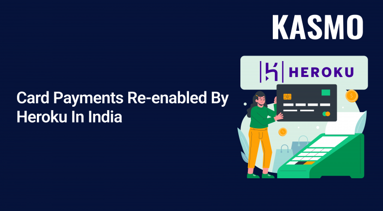 Card payments Re-enabled By Heroku In India